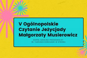 V ogólnopolskie Czytanie Jeżycjady Małgorzaty Musierowicz